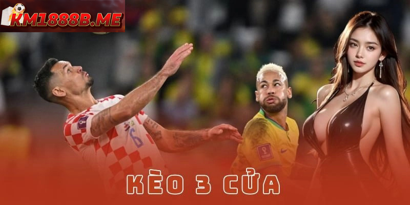 Tỷ Lệ Trả Thưởng Kèo 3 Cửa Minh Bạch Rõ Ràng Theo Trận Tỷ lệ trả thưởng kèo 3 cửa minh bạch, rõ ràng theo từng trận