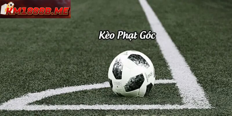 Chiến Lược Kèo Phạt Góc Thông Minh Từ Cao Thủ Cá Cược Nhiều dạng kèo phạt góc như chấp góc, tài xỉu góc, góc đầu
